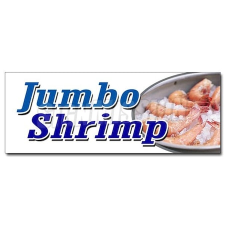 Signmission JUMBO SHRIMP DECAL sticker cocktail cold local healthy food deep fried, D-24 Jumbo Shrimp D-24 Jumbo Shrimp